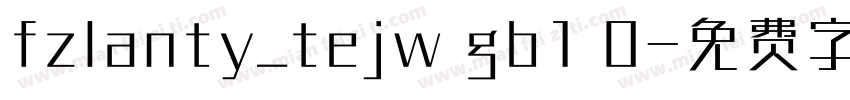 fzlanty_tejw gb1 0字体转换